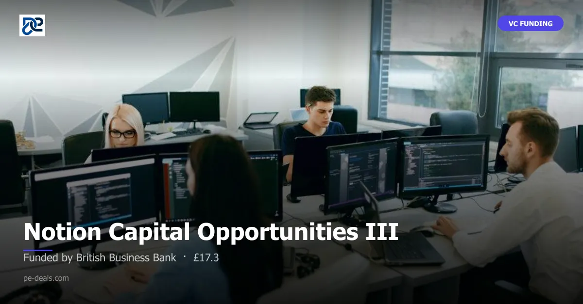 Notion Capital Opportunities III