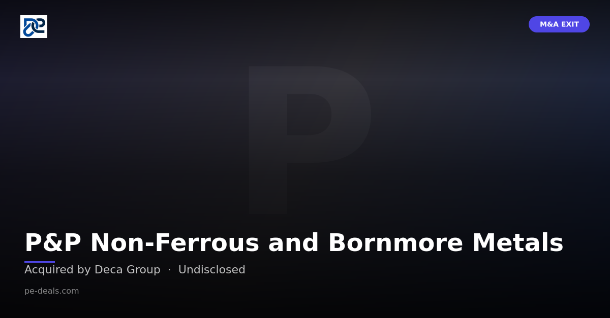 P&P Non-Ferrous and Bornmore Metals